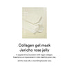 Gelveida maska ar kolagēnu un Jērikas rozi Abib Collagen Gel Mask Jericho Rose Jelly | YOKO.LV